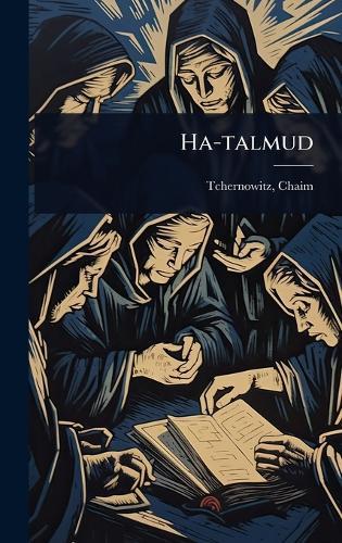 Ha-talmud  by Chaim Tchernowitz at Abbey's Bookshop, 