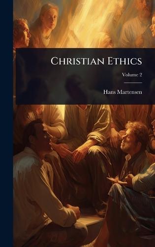Christian Ethics  by Hans Martensen at Abbey's Bookshop, 