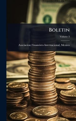 Boletin  by Asociacion Financiera Internacional at Abbey's Bookshop, 