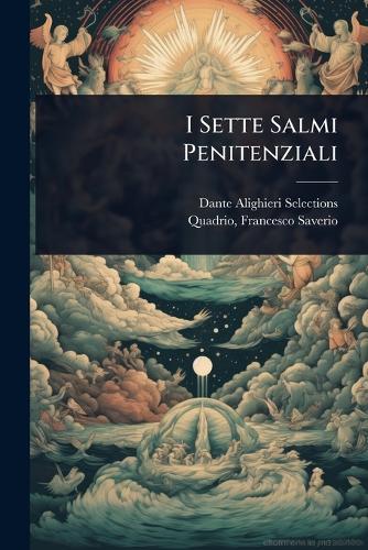 I Sette Salmi Penitenziali  by 1265-1321 Selection Dante Alighieri at Abbey's Bookshop, 