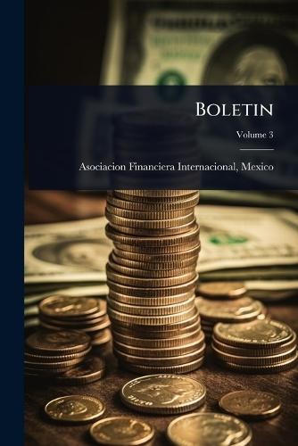 Boletin  by Asociacion Financiera Internacional at Abbey's Bookshop, 