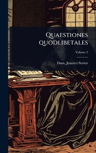 Quaestiones quodlibetales  by Joannes Scotus 1265?-1308? Duns at Abbey's Bookshop, 