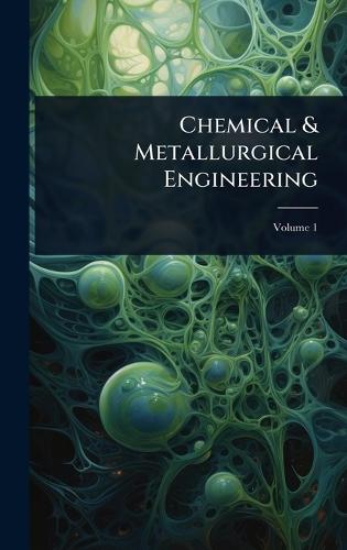 Chemical & Metallurgical Engineering  by Anonymous at Abbey's Bookshop, 
