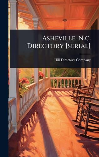 Asheville, N.c. Directory [serial]  by Hill Directory Company at Abbey's Bookshop, 