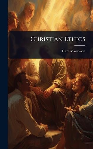 Christian Ethics  by Hans Martensen at Abbey's Bookshop, 