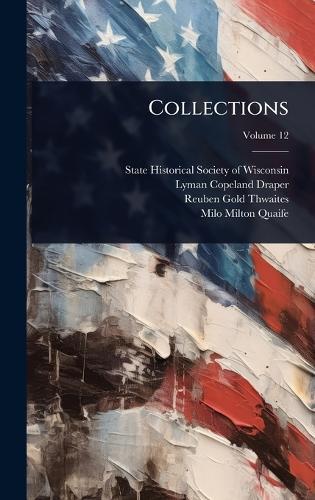 Collections  by State Historical Society of Wisconsin at Abbey's Bookshop, 