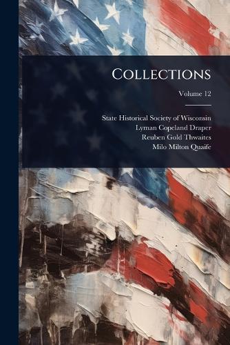 Collections  by State Historical Society of Wisconsin at Abbey's Bookshop, 