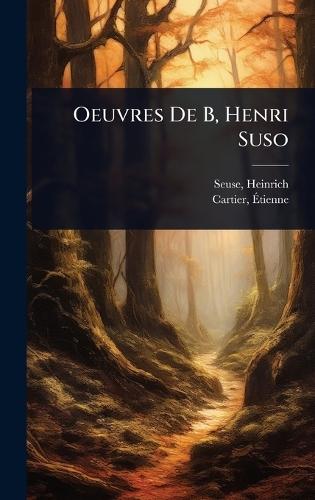 Oeuvres De B, Henri Suso  by Seuse Heinrich 1295-1366 at Abbey's Bookshop, 