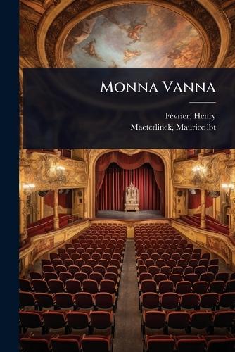Monna Vanna  by Fã(c)Vrier Henry 1875-1957 at Abbey's Bookshop, 