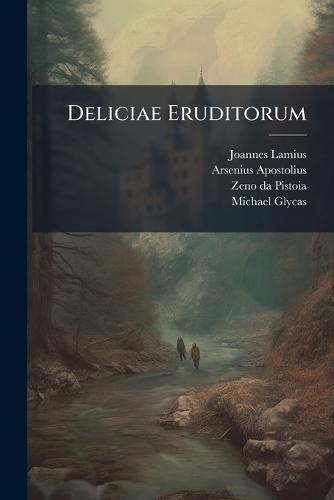 Deliciae Eruditorum  by Joannes Lamius at Abbey's Bookshop, 