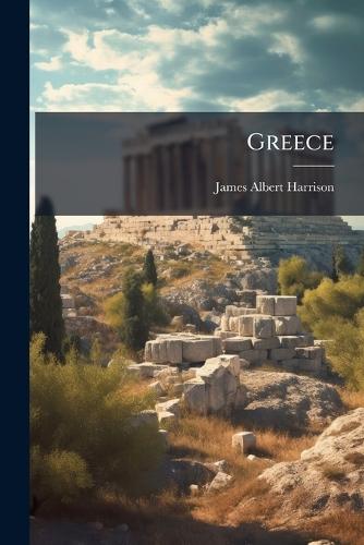 Greece  by James Albert Harrison at Abbey's Bookshop, 