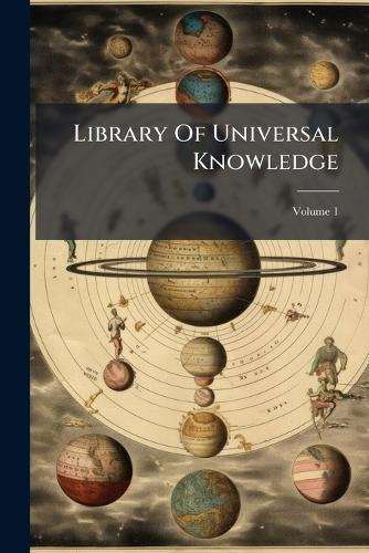 Library Of Universal Knowledge  by Anonymous at Abbey's Bookshop, 