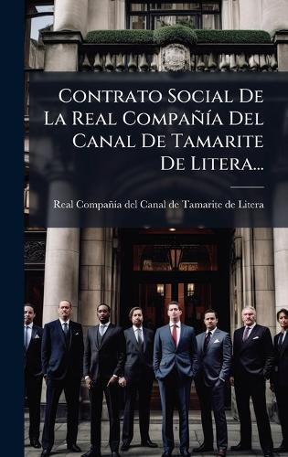 Contrato Social De La Real CompañÃ-a Del Canal De Tamarite De Litera...  by Real Compañã-A del Canal de Tamarit at Abbey's Bookshop, 