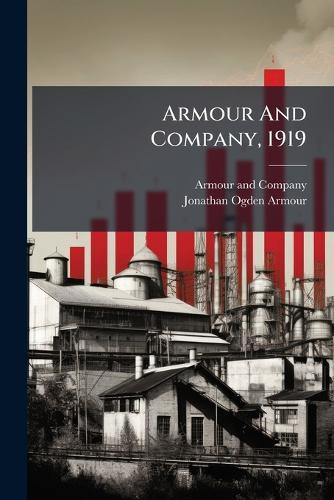 Armour And Company, 1919  by Armour And Company at Abbey's Bookshop, 