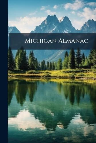 Michigan Almanac  by Anonymous at Abbey's Bookshop, 