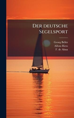 Der deutsche Segelsport  by Georg Belitz at Abbey's Bookshop, 