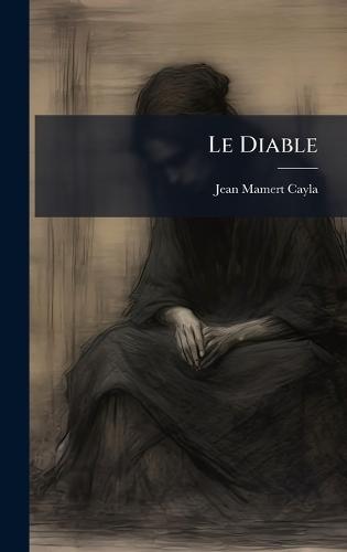 Le Diable  by Jean Mamert Cayla at Abbey's Bookshop, 