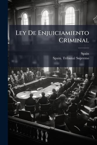 Ley De Enjuiciamiento Criminal  by Spain at Abbey's Bookshop, 