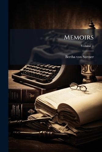 Memoirs  by Bertha Von Suttner at Abbey's Bookshop, 