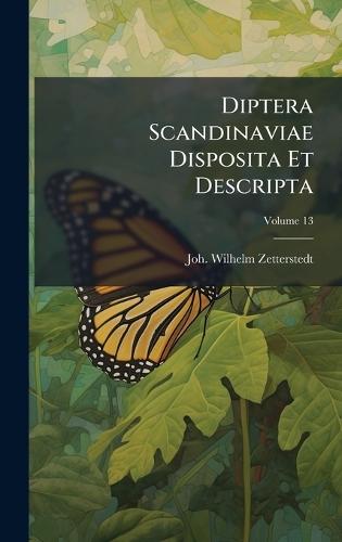 Diptera Scandinaviae Disposita Et Descripta  by Joh Wilhelm Zetterstedt at Abbey's Bookshop, 