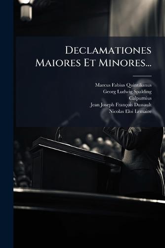 Declamationes Maiores Et Minores...  by Marcus Fabius Quintilianus at Abbey's Bookshop, 
