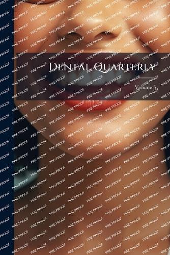 Dental Quarterly  by Anonymous at Abbey's Bookshop, 
