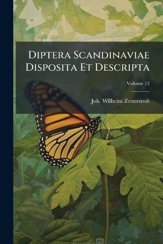 Diptera Scandinaviae Disposita Et Descripta  by Joh Wilhelm Zetterstedt at Abbey's Bookshop, 