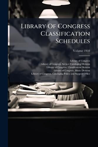 Library Of Congress Classification Schedules  by Library of Congress at Abbey's Bookshop, 
