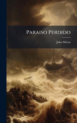 Paraiso Perdido  by John Milton at Abbey's Bookshop, 