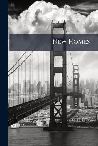 New Homes  by Anonymous at Abbey's Bookshop, 