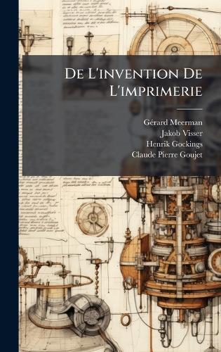 De L'invention De L'imprimerie  by Gã(c)Rard Meerman at Abbey's Bookshop, 