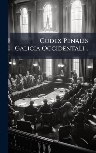 Codex Penalis Galicia Occidentali...  by Anonymous at Abbey's Bookshop, 