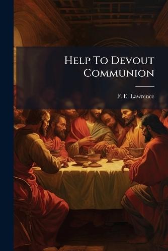 Help To Devout Communion  by F E Lawrence at Abbey's Bookshop, 