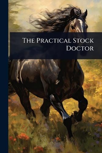 The Practical Stock Doctor  by Anonymous at Abbey's Bookshop, 