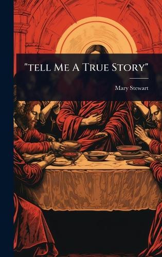 ""tell Me A True Story""  by Mary Stewart at Abbey's Bookshop, 