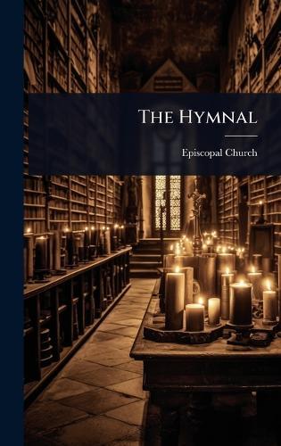 The Hymnal  by Episcopal Church at Abbey's Bookshop, 
