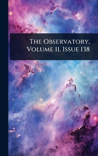 The Observatory, Volume 11, Issue 138  by Anonymous at Abbey's Bookshop, 