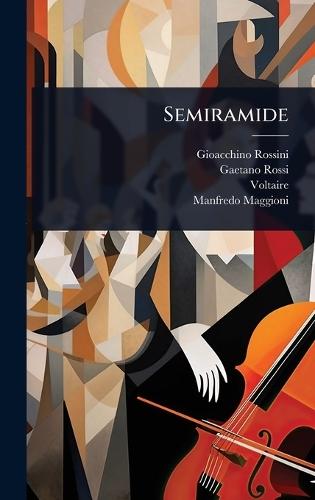 Semiramide  by Gioacchino Rossini at Abbey's Bookshop, 