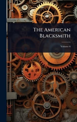 The American Blacksmith  by Anonymous at Abbey's Bookshop, 
