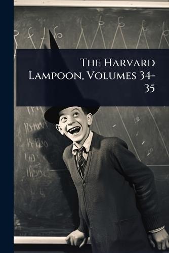 The Harvard Lampoon, Volumes 34-35  by Anonymous at Abbey's Bookshop, 