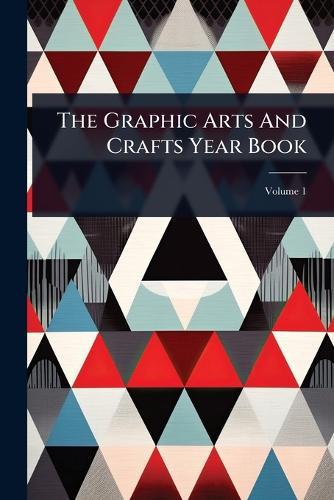 The Graphic Arts And Crafts Year Book  by Anonymous at Abbey's Bookshop, 