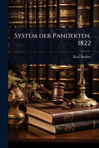 System der Pandekten, 1822  by Karl Bucher at Abbey's Bookshop, 