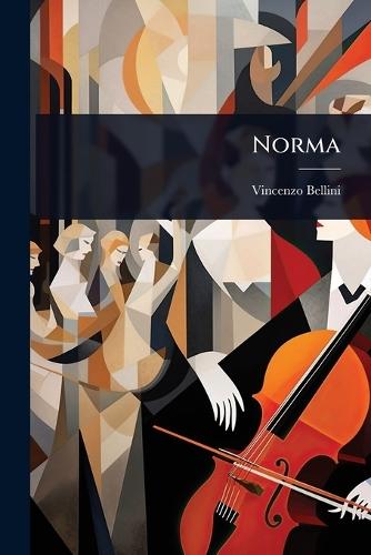 Norma  by Vincenzo Bellini at Abbey's Bookshop, 