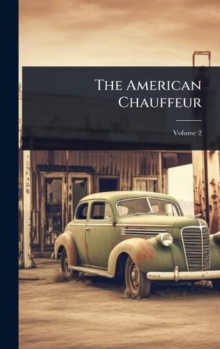 The American Chauffeur  by Anonymous at Abbey's Bookshop, 