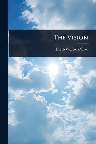 The Vision  by Joseph Waddell Clokey at Abbey's Bookshop, 