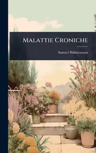 Malattie Croniche  by Samuel Hahnemann at Abbey's Bookshop, 