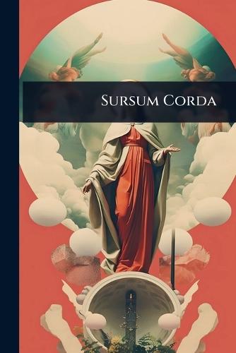 Sursum Corda  by Anonymous at Abbey's Bookshop, 