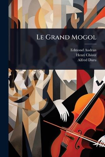 Le Grand Mogol  by Edmond Audran at Abbey's Bookshop, 
