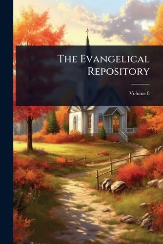 The Evangelical Repository  by Anonymous at Abbey's Bookshop, 