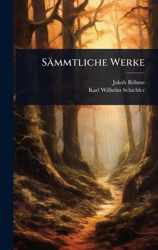 Sämmtliche Werke  by Jakob Böhme at Abbey's Bookshop, 